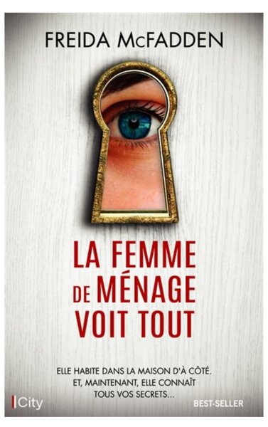 La femme de ménage voit tout