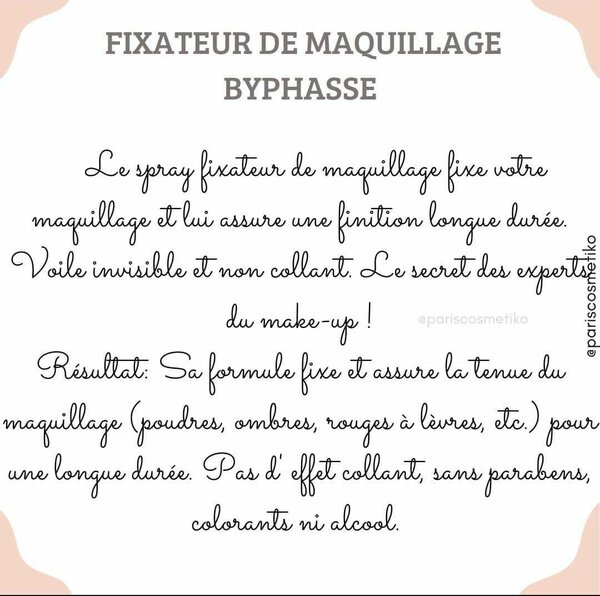 BYPHASSE, FIXATEUR DE MAQUILLAGE