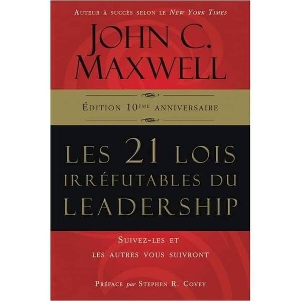 Les 21 Lois du Leadership