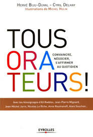 Tous Orateurs! Convaincre et Négocier