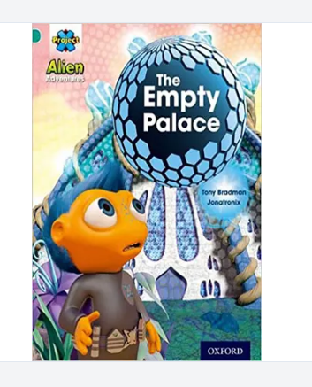 Alien Adventures: The Empty Palace / 6years+