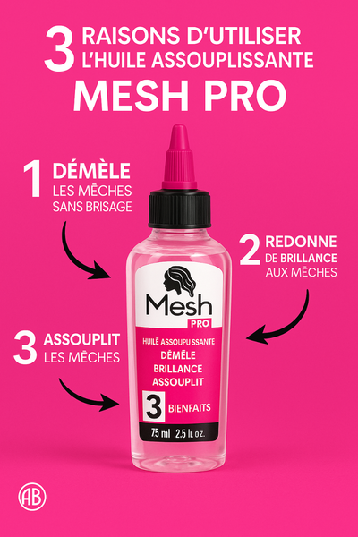Huile Mesh Pro pour vos mèches