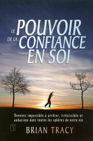 Le Pouvoir de la Confiance