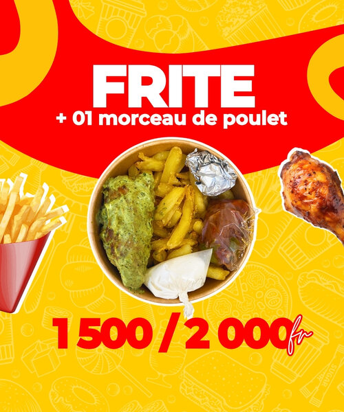 Frites et Poulet