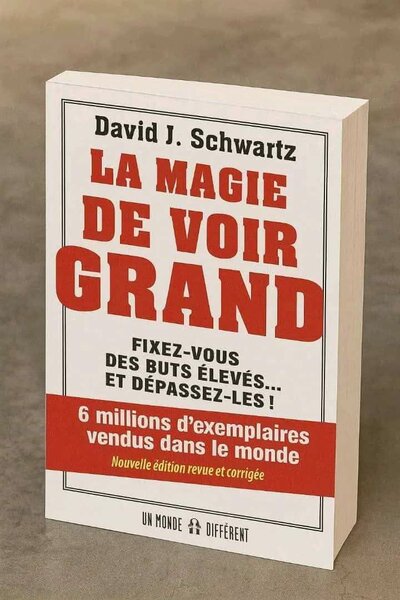 La Magie de Voir Grand