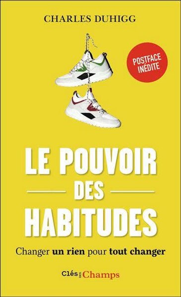 Le Pouvoir des Habitudes